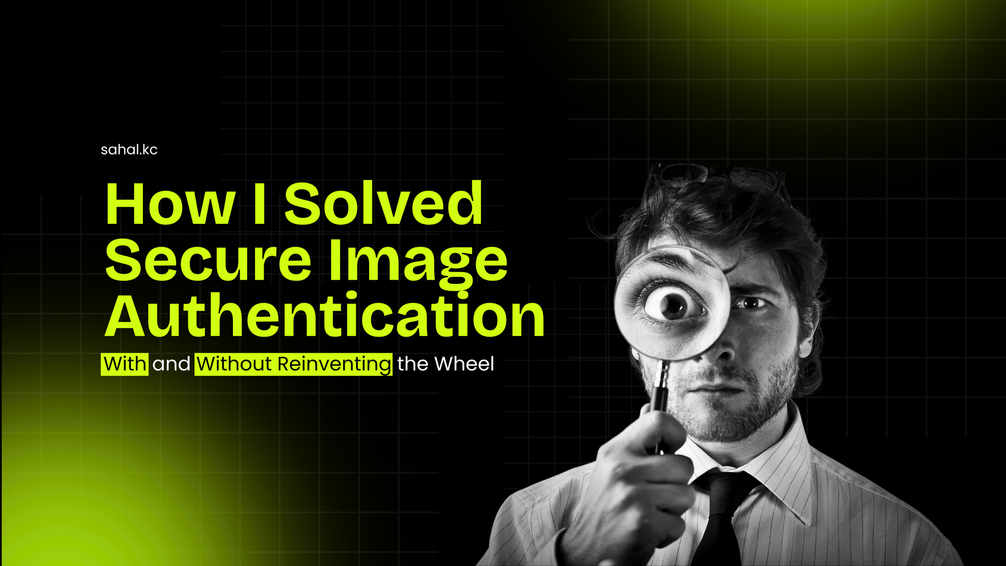 How I Solved Secure Image Authentication (With and Without Reinventing the Wheel)